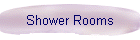 Shower Rooms